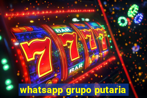 whatsapp grupo putaria